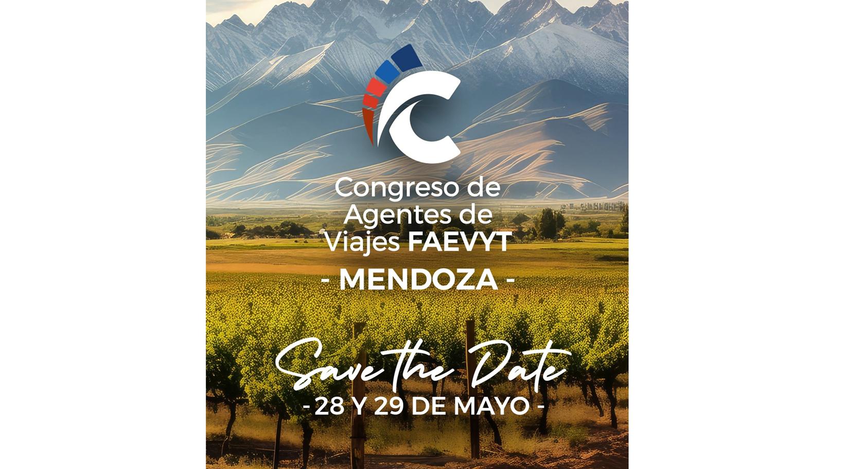 El Congreso de Agentes de Viajes FAEVYT se realizará en Mendoza el 28 y ...