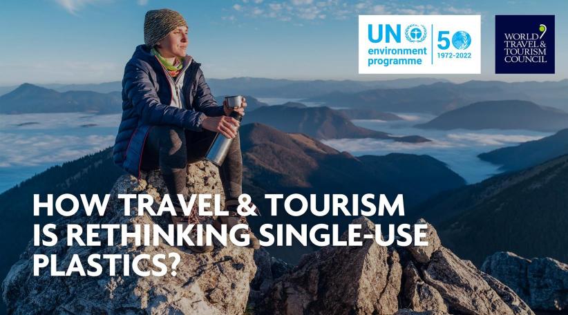 El WTTC considera necesario replantear la utilización de productos plásticos de un solo uso en el sector de viajes y turismo 
