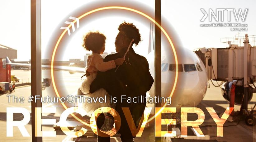 Hundreds of Travel Organizations Rally for National Travel and Tourism Week