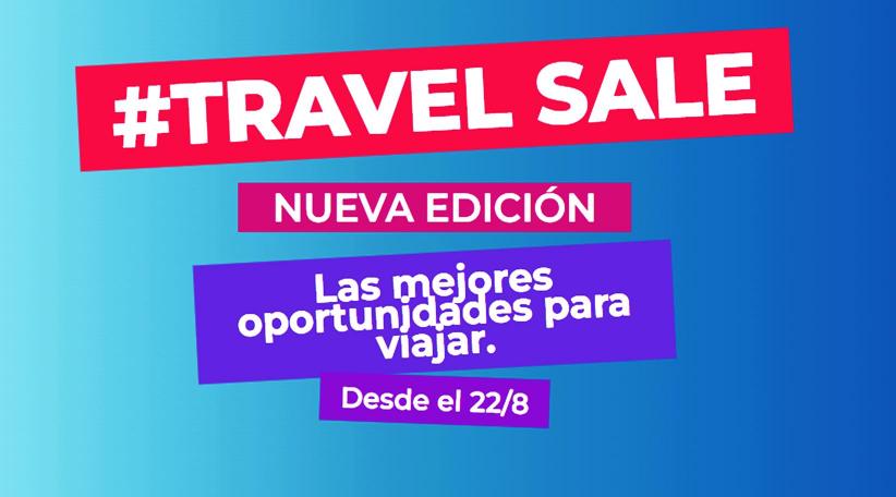 Llega la séptima edición de Travel Sale del 22 al 28 de agosto 