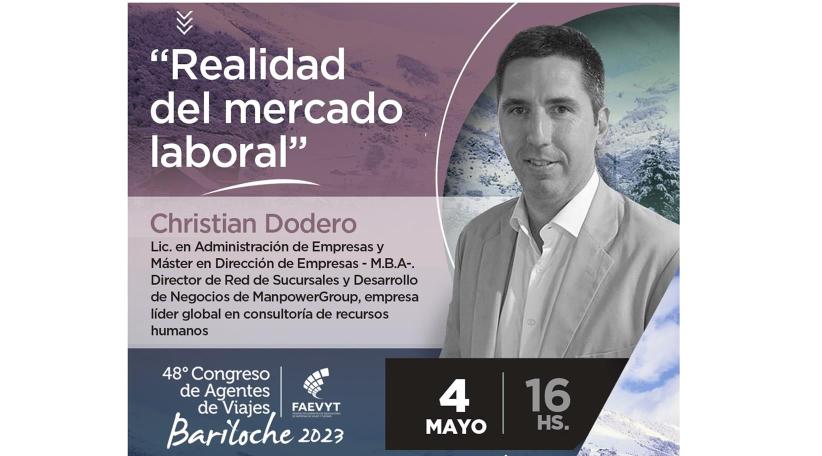 Christian Dodero brindará una conferencia sobre la "Realidad del mercado laboral" en el 48° Congreso de Agentes de Viajes 