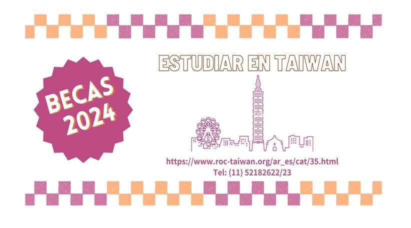 Becas de Taiwán 2024 para estudiantes argentinos y uruguayos