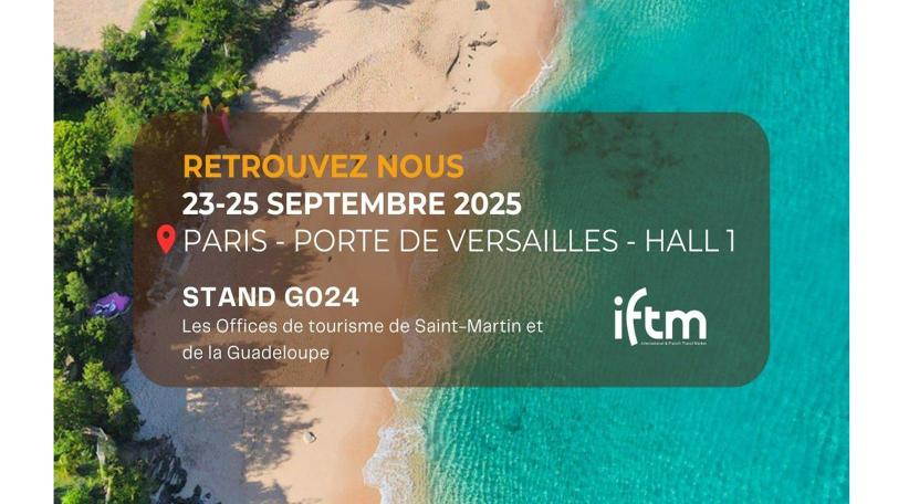 Saint Martin y Guadalupe unen fuerzas en IFTM París para reforzar su atractivo turístico