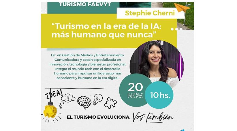 Stephie Cherni una mirada humana a la era digital en la 2ª Convención de Empresarios Jóvenes en Turismo FAEVYT.