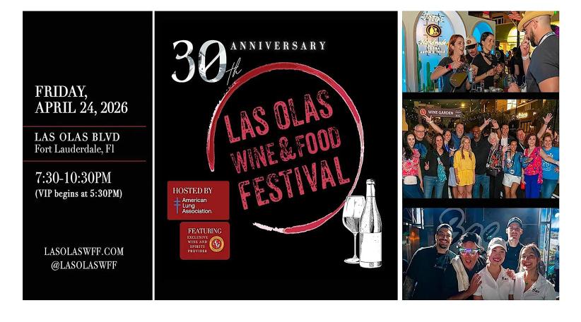 Fort Lauderdale celebra los 30 años del Las Olas Wine &amp; Food Festival 2026 con gastronomía, vinos y causa solidaria.