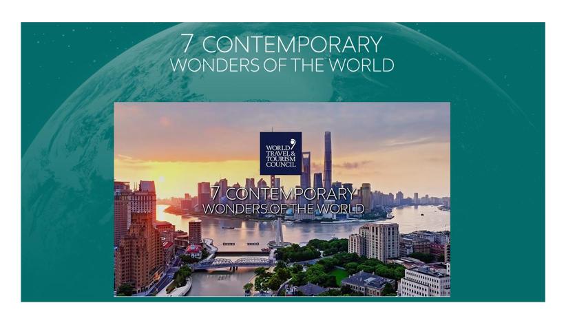 WTTC lança a busca pelas 7 Maravilhas Contemporâneas do Mundo.