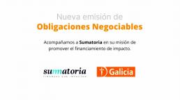 Banco Galicia y Sumatoria colocaron exitosamente Bono Social y Bono de Género