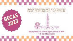 Becas de Taiwán 2023 para estudiantes argentinos y uruguayos
