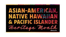 Fort Lauderdale celebra el Mes de la Herencia Asiático-Americana y de las Islas del Pacífico