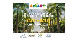 SMART 2026 abre inscripciones y consolida a Saint Martin como eje del turismo regional.