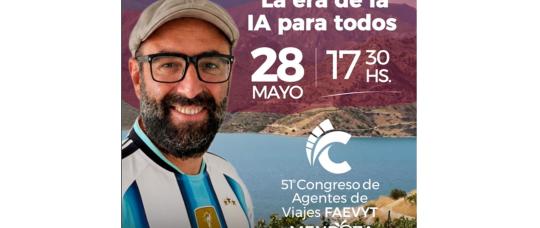 Mariano Wechsler trae la revolución de la IA al Congreso de Agentes de Viajes FAEVYT.